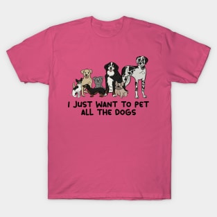 Pet All the Dogs T-Shirt